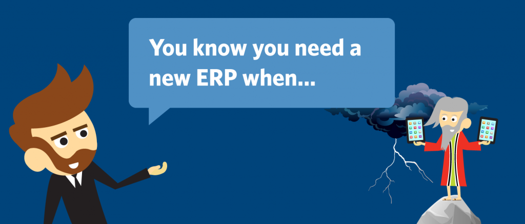 How to know it is time to find a new ERP solution and how to make the right choice.png